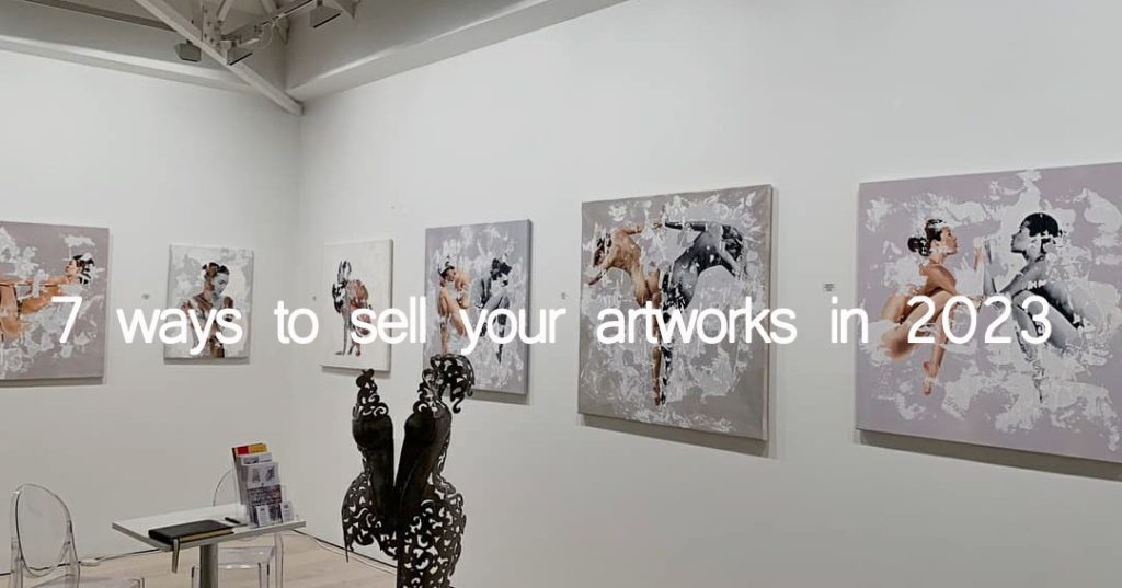 7 ways to sell your artworks in 2023