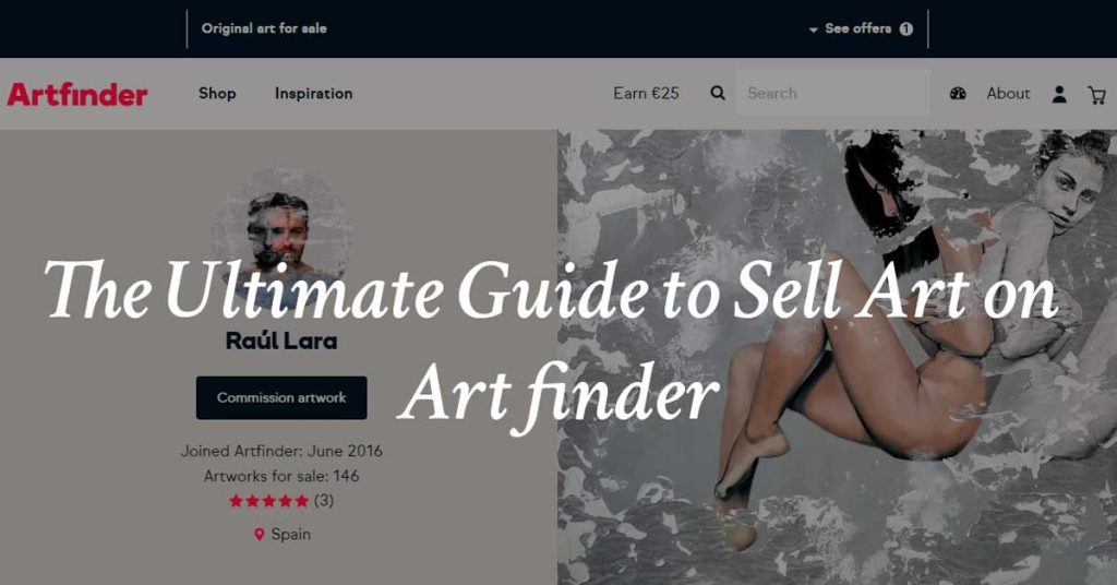The Ultimate Guide to Sell Art on Artfinder text